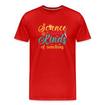 La science provoque toutes sortes de réactions - T-shirt bio Premium Homme - rouge - Devant - Damien (186cm)