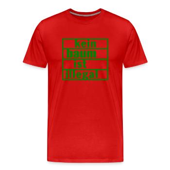 Kein baum ist illegal - Männer Premium Bio T-Shirt - Rot - Vorne - Damien (186cm)