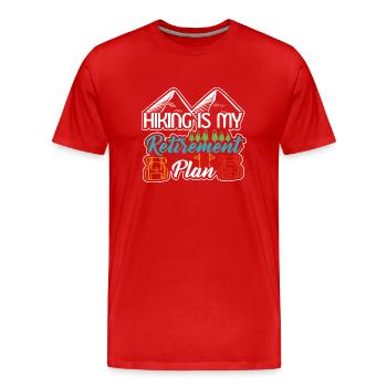 Hiking is my Retirement Plan this year - T-shirt bio Premium Homme - rouge - Devant - Damien (186cm)