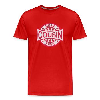 best cousin ever Zitat - Männer Premium Bio T-Shirt - Rot - Vorne - Damien (186cm)
