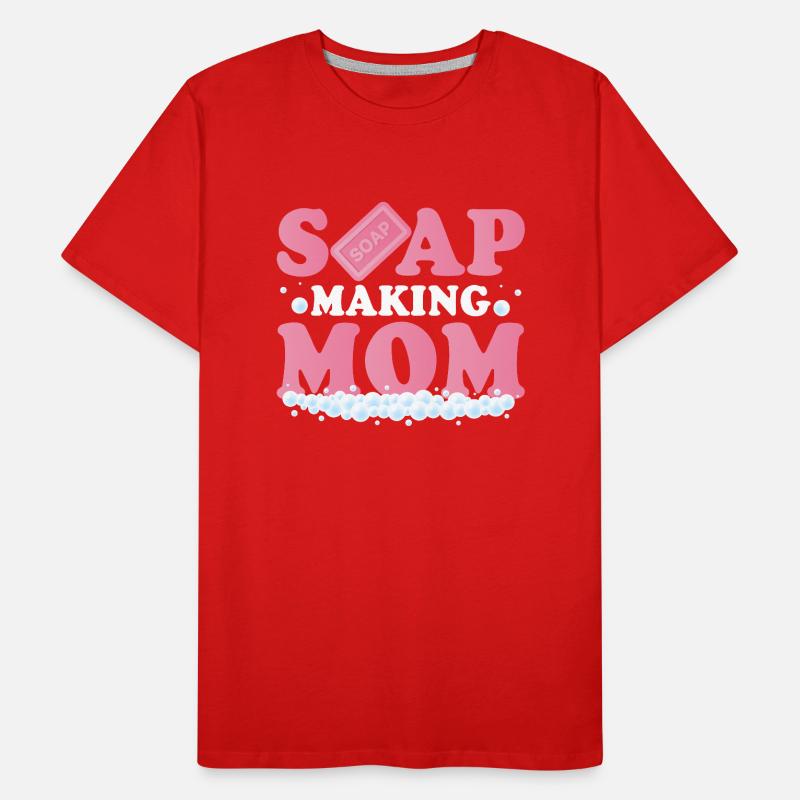 Soap Making Mom Soapmaker Soapmaking Männer Premium Bio T-Shirt