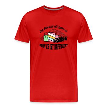 Zucker ist raffiniert - doppeldeutig witzig schräg - Männer Premium Bio T-Shirt - Rot - Vorne - Damien (186cm)