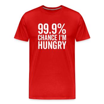 99.9% Chance I’m Hungry - Men's Premium Organic T-Shirt - red - Front - Damien (186cm)