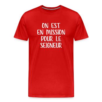 on est en mission pour le seigneur - T-shirt bio Premium Homme - rouge - Devant - Damien (186cm)