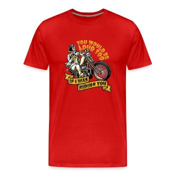 Tu serais bruyant aussi si je te conduisais - T-shirt bio Premium Homme - rouge - Devant - Damien (186cm)