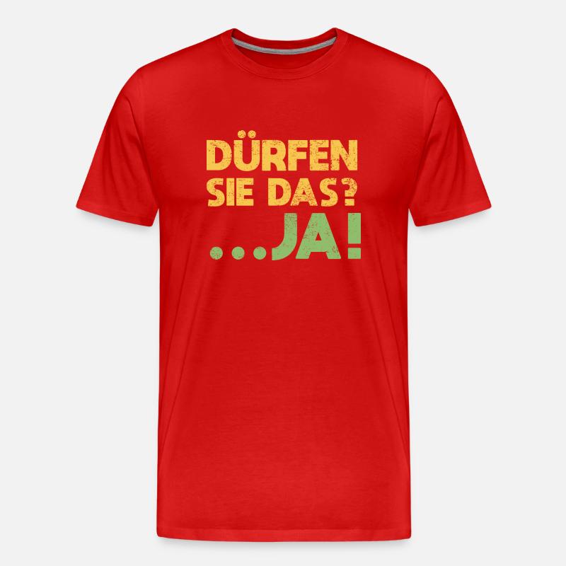 Dürfen Sie Das? ...Ja! - Männer Premium Bio T-Shirt - Rot