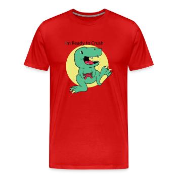 I'm ready to crush I'm ready to crush Geschenk Ins - Männer Premium Bio T-Shirt - Rot - Vorne - Damien (186cm)