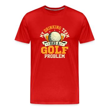 Mon équipe de buveurs a un problème de golf Golf par te - T-shirt bio Premium Homme - rouge - Devant - Damien (186cm)