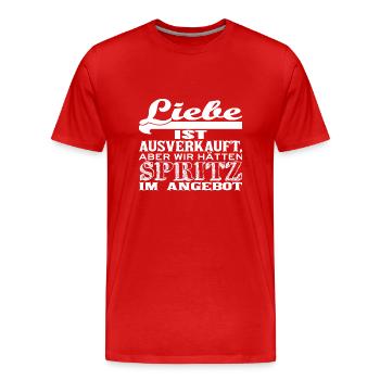 Liebe ist ausverkauft SPRITZ - Männer Premium Bio T-Shirt - Rot - Vorne - Damien (186cm)