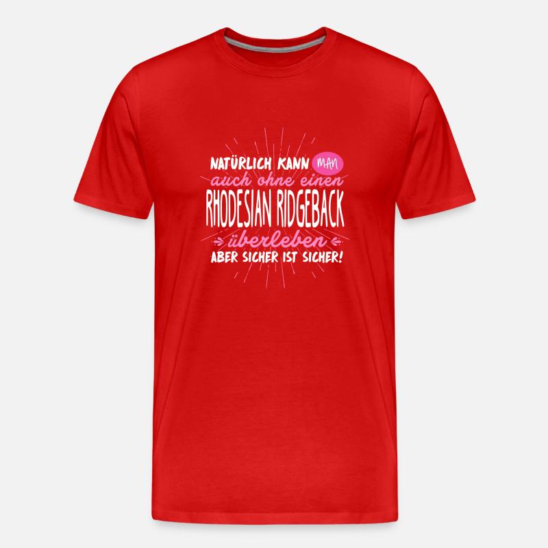Niemals ohne RHODESIAN RIDGEBACK - Männer Premium Bio T-Shirt - Rot