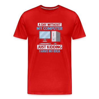 Never Worked In Tech Support Tech Support Computer - Männer Premium Bio T-Shirt - Rot - Vorne - Damien (186cm)