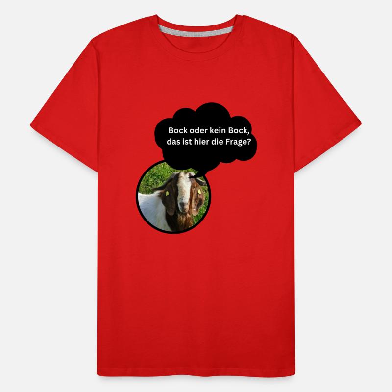 Chemise amusante « Bock oder kein Bock... » T-shirt bio Premium Homme