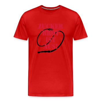30 Zuckerbrot ist aus! Peitsche Spruch - Männer Premium Bio T-Shirt - Rot - Vorne - Damien (186cm)