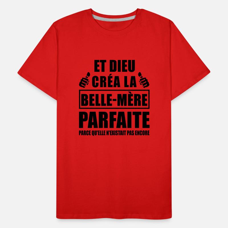belle-mère parfaite T-shirt bio Premium Homme
