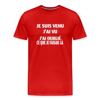 je suis venu j'ai vu j'ai oublié - T-shirt bio Premium Homme - rouge - Devant - Damien (186cm)