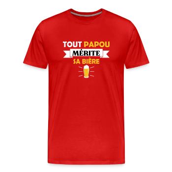 Tout papou mérite sa bière t-shirt humoristique - T-shirt bio Premium Homme - rouge - Devant - Damien (186cm)