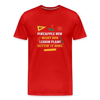 Pineapple Bun Messy Bun Lesson Plans Funny - Men's Premium Organic T-Shirt - red - Front - Damien (186cm)