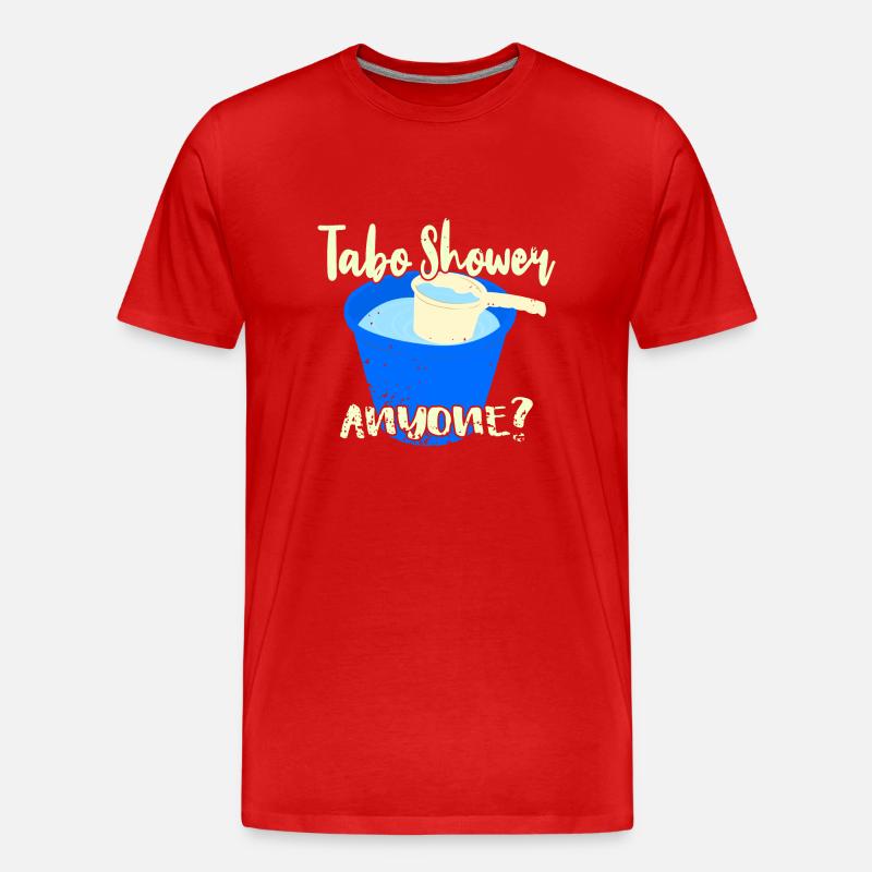 Tabo Shower Anyone? - Männer Premium Bio T-Shirt - Rot
