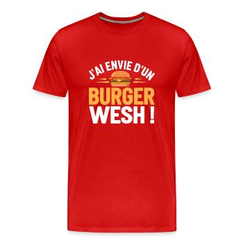 J'ai envie d'un burger wesh! - T-shirt bio Premium Homme - rouge - Devant - Damien (186cm)