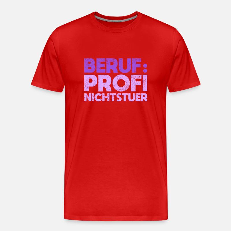 Beruf: Profi-Nichtstuer - Männer Premium Bio T-Shirt - Rot