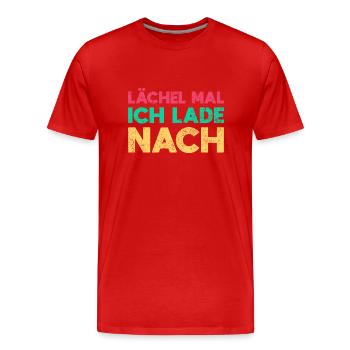 Lächel Mal, Ich Lade Nach - Männer Premium Bio T-Shirt - Rot - Vorne - Damien (186cm)