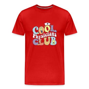 Cool Physicians Club Docteur PHD MD Praticien - T-shirt bio Premium Homme - rouge - Devant - Damien (186cm)