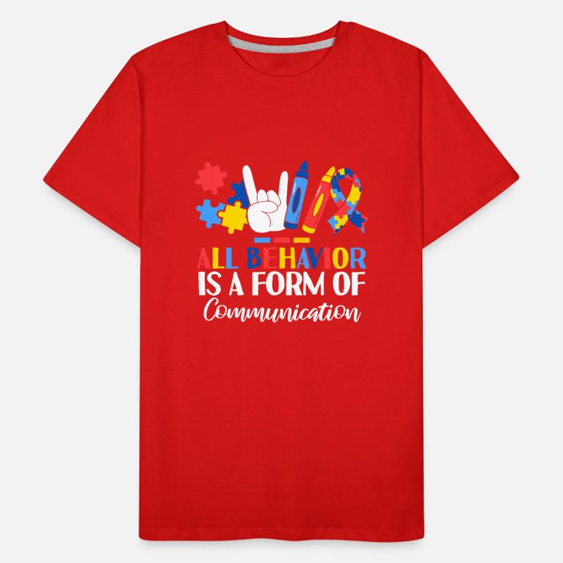 All Behavior Is A Form Of Communication ABA Men's Premium Organic T-Shirt