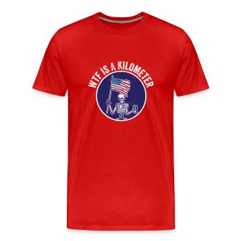 WTF Is A Kilometer Meme Patriotic Skeleton USA - Männer Premium Bio T-Shirt - Rot - Vorne - Damien (186cm)