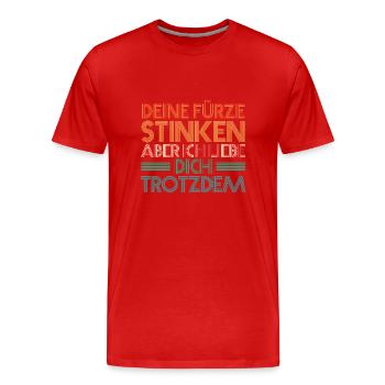 Deine Fürze stinken aber Ich liebe Dich - Männer Premium Bio T-Shirt - Rot - Vorne - Damien (186cm)