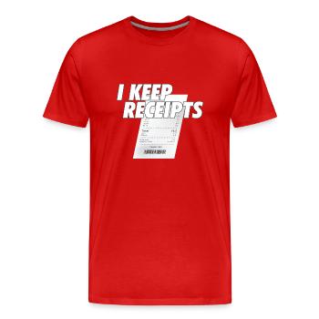 Sarcasm I Keep Receipts Meme Rant Funny Liar - Men's Premium Organic T-Shirt - red - Front - Damien (186cm)