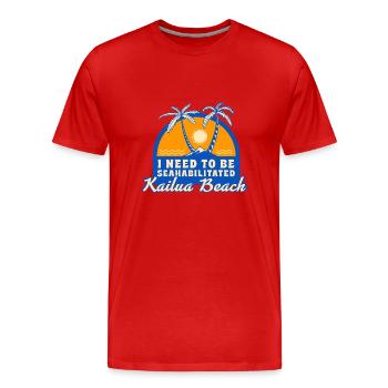 I Need To Be Seahabilitated Kailua Beach Summer - Männer Premium Bio T-Shirt - Rot - Vorne - Damien (186cm)