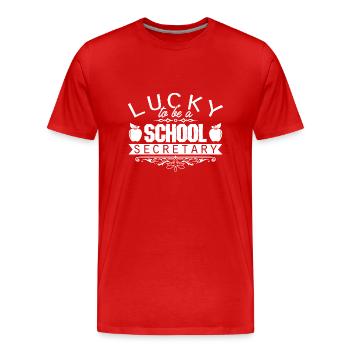 School Secretary Lucky To Be School Secretary - Men's Premium Organic T-Shirt - red - Front - Damien (186cm)