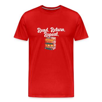 Librarian Read Return Repeat Library Worker Book - Männer Premium Bio T-Shirt - Rot - Vorne - Damien (186cm)