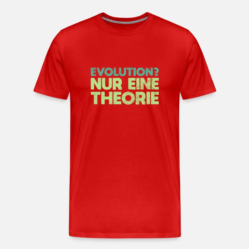 Evolution? Nur Eine Theorie - Männer Premium Bio T-Shirt - Rot