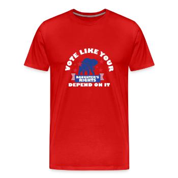 Votez comme les droits de votre fille - T-shirt bio Premium Homme - rouge - Devant - Damien (186cm)