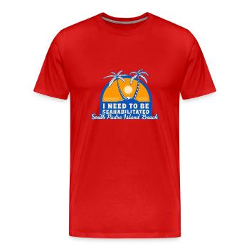 I Need To Be Seahabilitated South Padre Island - Männer Premium Bio T-Shirt - Rot - Vorne - Damien (186cm)