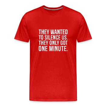 Ils voulaient nous faire taire, ils n’ont eu qu’une minute - T-shirt bio Premium Homme - rouge - Devant - Damien (186cm)