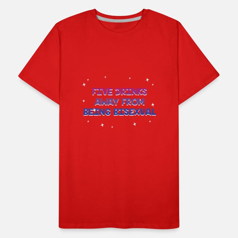 Five Drinks Away from Bisexual Bi LGBTQ Bi Pride Männer Premium Bio T-Shirt