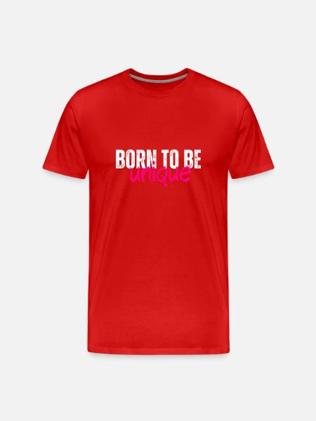 Né pour être unique - T-shirt bio Premium Homme - rouge
