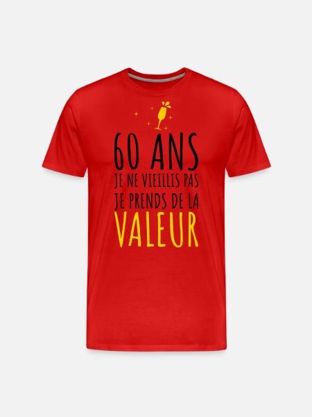 60 Ans Cadeau 60ème Anniversaire Humoristique - T-shirt bio Premium Homme - 