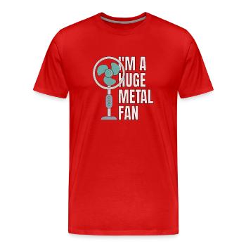 I'm A Huge Metal Fan Ventilator Lustig Metal - Männer Premium Bio T-Shirt - Rot - Vorne - Damien (186cm)
