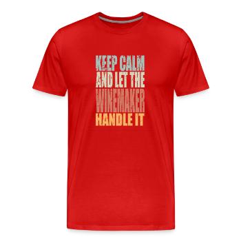 Restez calme Vigneron disant Cadeau Vigneron - T-shirt bio Premium Homme - rouge - Devant - Damien (186cm)