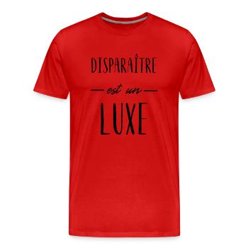 disparaître est un luxe - T-shirt bio Premium Homme - rouge - Devant - Damien (186cm)