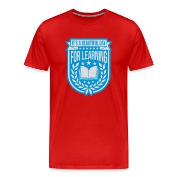 beautiful day for learning - Men's Premium Organic T-Shirt - red - Front - Damien (186cm)