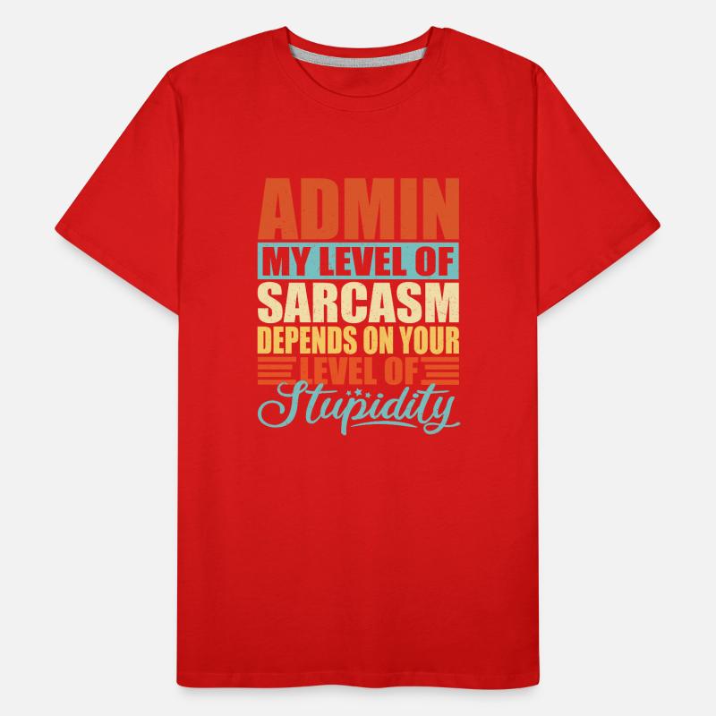 Admin sarcasm Funny Admin Men's Premium Organic T-Shirt