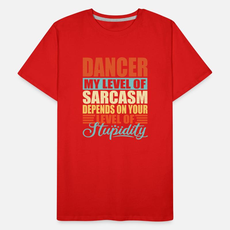 Dancer Dancer Dance Gift Men's Premium Organic T-Shirt