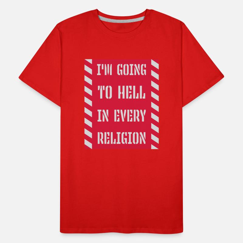 Going to Hell Men's Premium Organic T-Shirt
