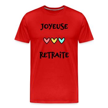 RETRAITE. RETRAITE. RETRAITEE. RETRAITE - T-shirt bio Premium Homme - rouge - Devant - Damien (186cm)