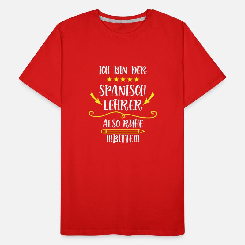 Spanisch Lehrer Lustig Spruch Spanischlehrer Spain Männer Premium Bio T-Shirt