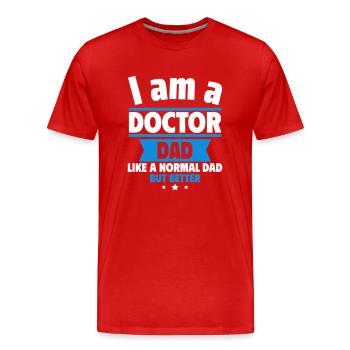 Papa Docteur : Cadeau pour la fête des pères - T-shirt bio Premium Homme - rouge - Devant - Damien (186cm)